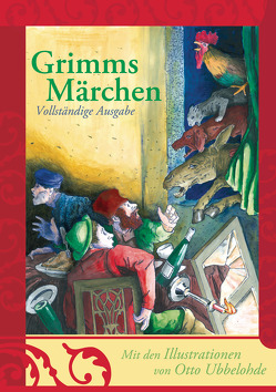 Grimms Märchen – vollständige und illustrierte Ausgabe (gebundene Ausgabe) von Grimm,  Jacob, Grimm,  Wilhelm