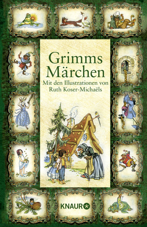 Grimms Märchen von Koser-Michaëls,  Ruth