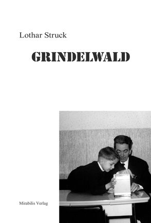 Grindelwald von Struck,  Lothar