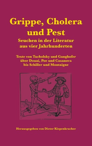 Grippe, Cholera und Pest von Kiepenkracher,  Dieter