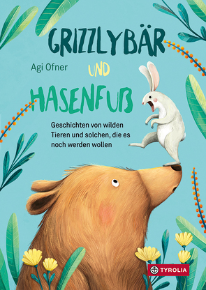 Grizzlybär und Hasenfuß von Ofner,  Agi