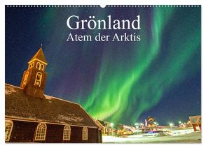 Grönland – Atem der Arktis (Wandkalender 2024 DIN A2 quer), CALVENDO Monatskalender von Rauber,  Benjamin