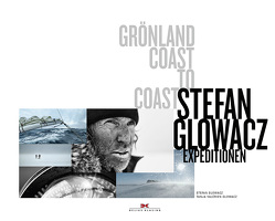 Grönland Coast to Coast von Glowacz,  Stefan