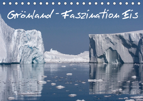 Grönland – Faszination Eis (Tischkalender 2020 DIN A5 quer) von F. Schlier,  Rolf