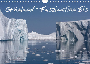 Grönland – Faszination Eis (Wandkalender 2022 DIN A4 quer) von F. Schlier,  Rolf