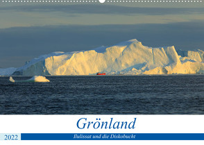 Grönland – Ilulissat und die Diskobucht (Wandkalender 2022 DIN A2 quer) von gro