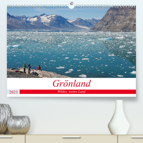 Grönland – Wildes, weites Land (Premium, hochwertiger DIN A2 Wandkalender 2023, Kunstdruck in Hochglanz) von Pantke,  Reinhard