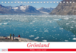 Grönland – Wildes, weites Land (Tischkalender 2023 DIN A5 quer) von Pantke,  Reinhard