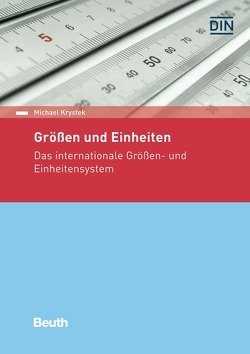 Größen und Einheiten – Buch mit E-Book von Krystek,  Michael