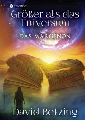 Größer als das Universum: Das Margenon von Betzing,  David, RL,  Sather, 