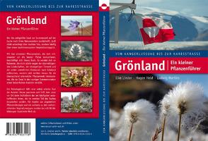 Grönland – ein kleiner Pflanzenführer von Held,  Hagen, Lindner,  Elke, Martins,  Ludwig