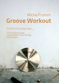 Groove Workout von Fromm,  Micha