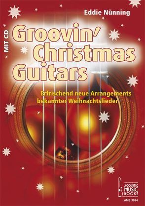 Groovin Christmas Guitar von Bensch,  Uwe, Finger,  Peter, Nünning,  Eddie