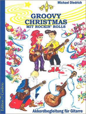 Groovy Christmas von Diedrich,  Michael