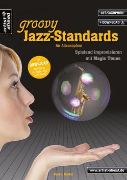 Groovy Jazz-Standards für Alt-Saxophon von Schütt,  Paul