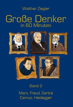Große Denker in 60 Minuten – Band 2 von Ziegler,  Walther