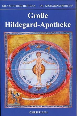 Große Hildegard-Apotheke von Guillet,  Arnold, Hertzka,  Gottfried, Strehlow,  Wighard