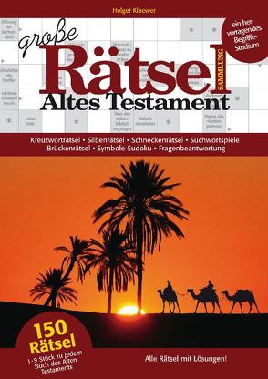 Große Rätselsammlung Altes Testament von Klaewer,  Holger