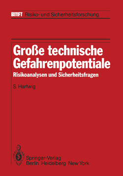 Große technische Gefahrenpotentiale von Hartwig,  S.