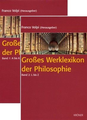 Großes Werklexikon der Philosophie von Volpi,  Franco