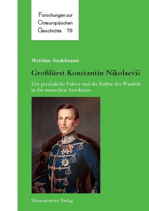 Großfürst Konstantin Nikolaevič von Stadelmann,  Matthias