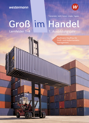 Groß im Handel / Groß im Handel – KMK-Ausgabe von Fieber,  Tobias, Heinemeier,  Hartwig, Jecht,  Hans, Kunze,  Marcel, Limpke,  Peter, Tegeler,  Rainer