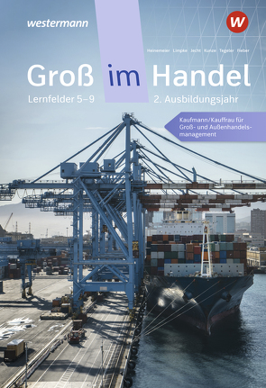 Groß im Handel – KMK-Ausgabe von Fieber,  Tobias, Heinemeier,  Hartwig, Jecht,  Hans, Kunze,  Marcel, Limpke,  Peter, Tegeler,  Rainer