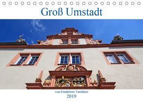 Groß Umstadt vom Frankfurter Taxifahrer (Tischkalender 2019 DIN A5 quer) von Bodenstaff,  Petrus