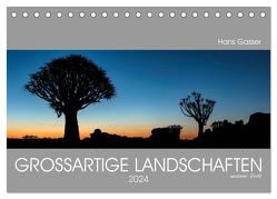 GROSSARTIGE LANDSCHAFTEN unserer Erde 2024 (Tischkalender 2024 DIN A5 quer), CALVENDO Monatskalender von Gasser - www.hansgasser.com,  Hans