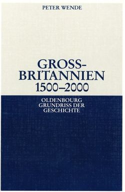 Großbritannien 1500-2000 von Wende,  Peter