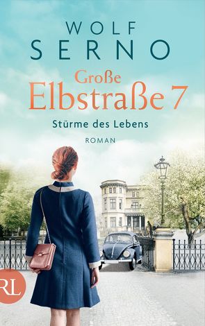 Große Elbstraße 7 – Stürme des Lebens von Serno,  Wolf