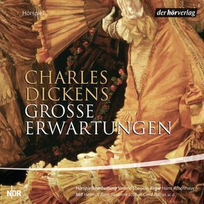 Große Erwartungen von Dickens,  Charles, Lothar,  Susanne, Rosenhauer,  Hans, Zierl,  Helmut
