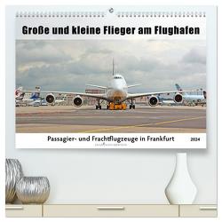 Große und kleine Flieger am Flughafen (hochwertiger Premium Wandkalender 2024 DIN A2 quer), Kunstdruck in Hochglanz von Thiem-Eberitsch,  Jana