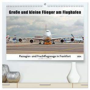 Große und kleine Flieger am Flughafen (hochwertiger Premium Wandkalender 2024 DIN A2 quer), Kunstdruck in Hochglanz von Thiem-Eberitsch,  Jana