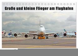 Große und kleine Flieger am Flughafen (Tischkalender 2024 DIN A5 quer), CALVENDO Monatskalender von Thiem-Eberitsch,  Jana