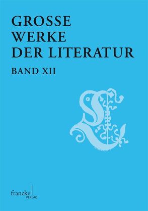 Große Werke der Literatur XII von Butzer,  Guenter, Zapf,  Hubert