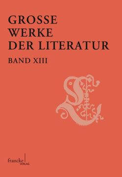 Große Werke der Literatur XIII von Butzer,  Prof. Dr. Günter, Zapf,  Prof. Dr. Hubert