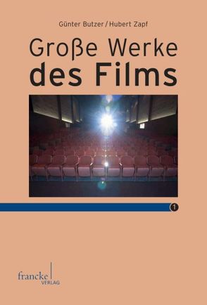 Große Werke des Films 1 von Butzer,  Guenter, Zapf,  Hubert