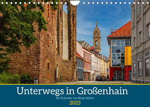 GROSSENHAIN 2023 (Wandkalender 2023 DIN A4 quer) von Harriette Seifert,  Birgit