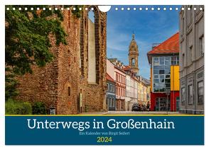 GROSSENHAIN 2024 (Wandkalender 2024 DIN A4 quer), CALVENDO Monatskalender von Harriette Seifert,  Birgit