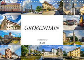 Großenhain Impressionen (Wandkalender 2022 DIN A4 quer) von Meutzner,  Dirk