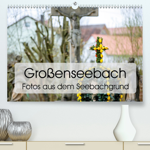 Großenseebach (Premium, hochwertiger DIN A2 Wandkalender 2021, Kunstdruck in Hochglanz) von Articus,  Konstantin