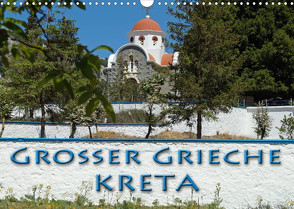 Großer Grieche Kreta (Wandkalender 2023 DIN A3 quer) von Flori0