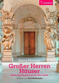 Großer Herren Häuser von Hamann,  Georg, Hohenlohe,  Karl