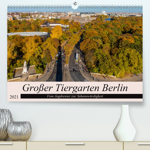 Großer Tiergarten Berlin – Vom Jagdrevier zur Sehenswürdigkeit (Premium, hochwertiger DIN A2 Wandkalender 2021, Kunstdruck in Hochglanz) von Fotografie,  ReDi