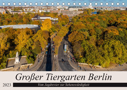 Großer Tiergarten Berlin – Vom Jagdrevier zur Sehenswürdigkeit (Tischkalender 2023 DIN A5 quer) von Fotografie,  ReDi