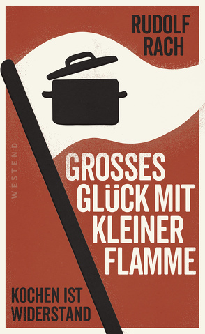 Großes Glück mit kleiner Flamme von Rach,  Rudolf, Ratjen,  Max