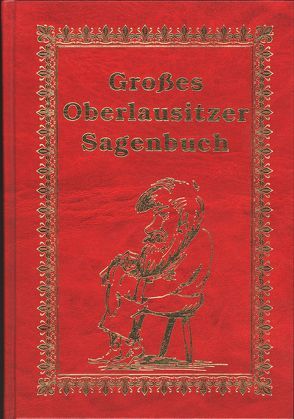 Grosses Oberlausitzer Sagenbuch von Nürnberger,  Frank