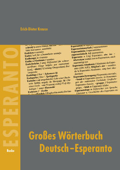 Großes Wörterbuch Deutsch–Esperanto von Krause,  Erich-Dieter