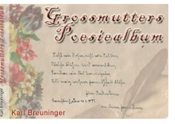 Grossmutters Poesiealbum von Breuninger,  Karl